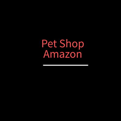 Pet Shop - Amazon