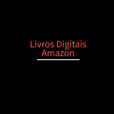 Livros Digitais - Amazon